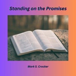 Standing on the Promises