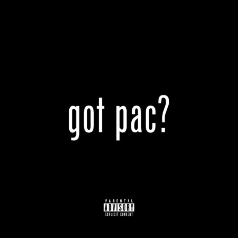 Got Pac | Boomplay Music