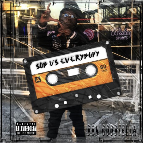 S.O.B vs Everybody | Boomplay Music