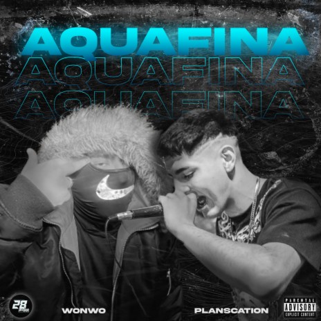 AQUAFINA ft. PlansCation | Boomplay Music