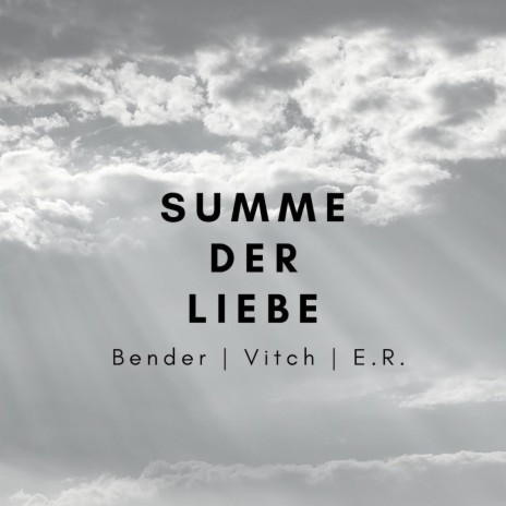 Summe Der Liebe ft. vitch & Bender | Boomplay Music