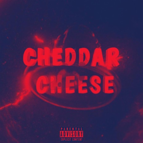 Cheddar Cheese | Boomplay Music