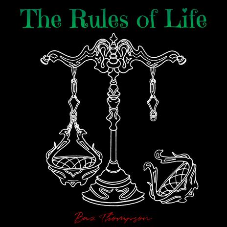 The Rules of Life | Boomplay Music