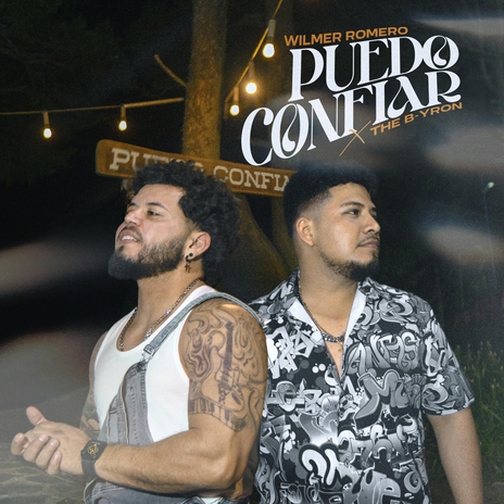 Puedo Confiar ft. The B-Yron | Boomplay Music