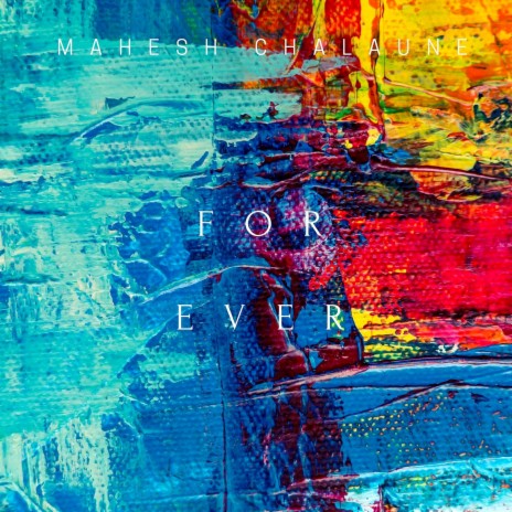 For Ever | Boomplay Music