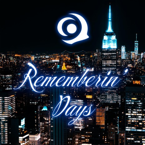 Rememberin' Days | Boomplay Music