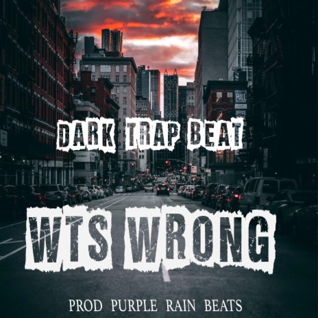 WTS WRONG | Boomplay Music