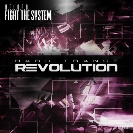Fight The System (Original Mix)