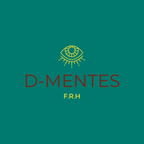 D-mentes | Boomplay Music