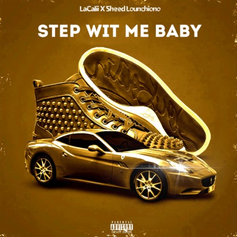 Step Wit Me Baby | Boomplay Music