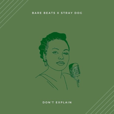 Don't Explain ft. Stray Dog & Millennium Jazz Music | Boomplay Music