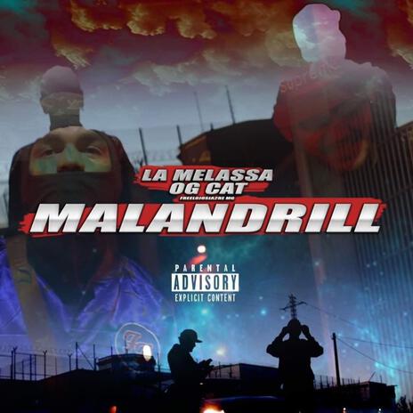 Malandrill ft. La melassa | Boomplay Music