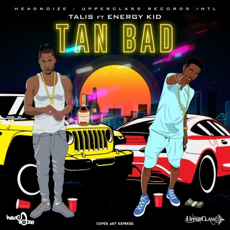 TAN BAD (feat. Energykid) | Boomplay Music