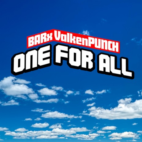 One For All (feat. ValkenPUNCH) (Instrumental)