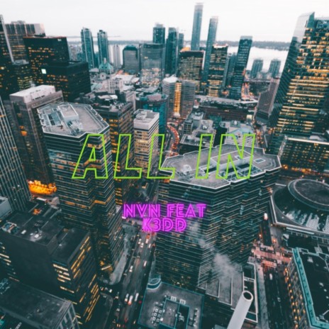 All In (feat. K3DD) | Boomplay Music