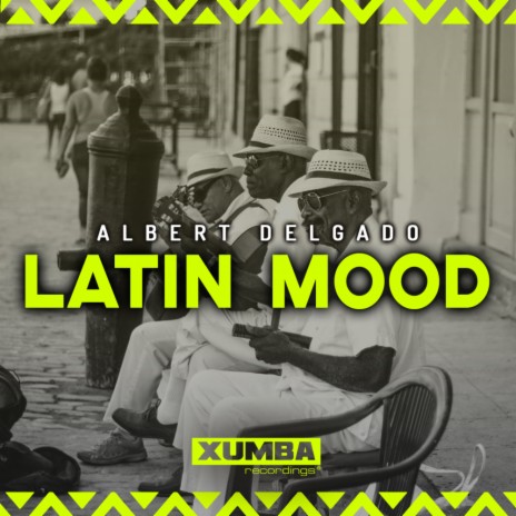 Latin Mood (Original Mix)