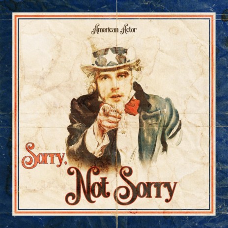 Sorry, Not Sorry | Boomplay Music