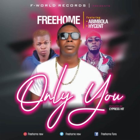 Only You ft. Hycent & Abimbola | Boomplay Music