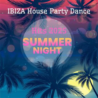IBIZA House Party Dance Hits 2025