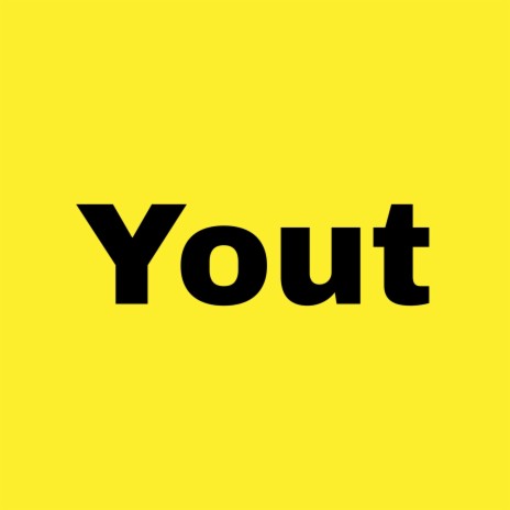 Yout | Boomplay Music