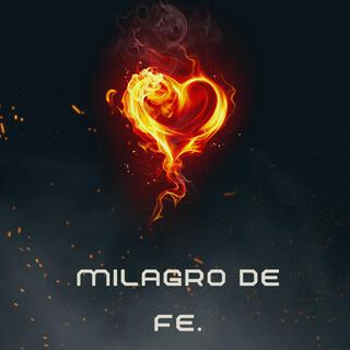 Milagro De Fe