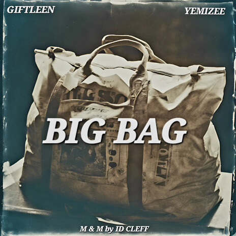 Big Bag ft. Yemizee | Boomplay Music