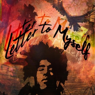 Letter to Myself lyrics | Boomplay Music