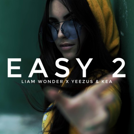 Easy 2 | Boomplay Music