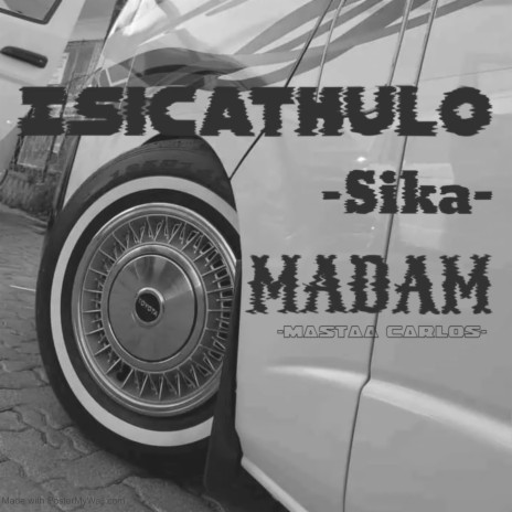 Isicathulo Sika Madam (Quantum Sound) | Boomplay Music