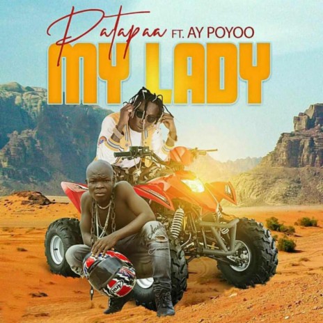 My Lady ft. AY Poyoo | Boomplay Music