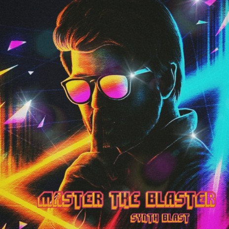 Master the blaster (Synth wave Remix)