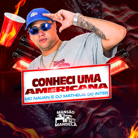 Conheci uma Americana ft. DJ Matheus do Inter | Boomplay Music