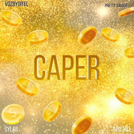 Caper ft. Archo | Boomplay Music