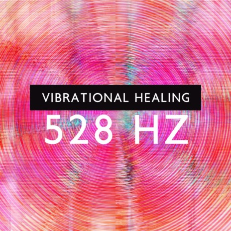 Distance Healing: 528 HZ