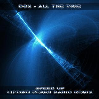 All the Time (Speed Up Lifting Peaks Radio Remix)