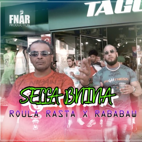 Sella Bnina (feat. Rababaw) | Boomplay Music