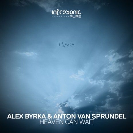 Heaven Can Wait (Original Mix) ft. Anton van Sprundel