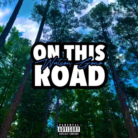 On This Road | Boomplay Music