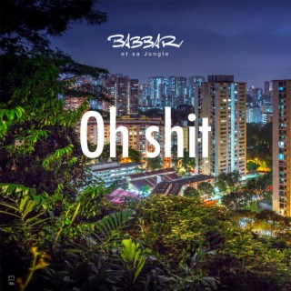 Oh Shit lyrics | Boomplay Music