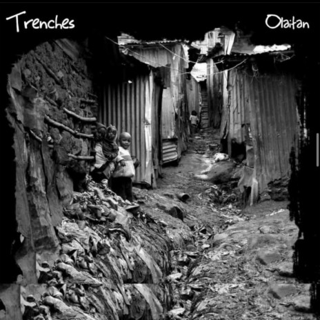 Trenches (feat. Olaitan) | Boomplay Music