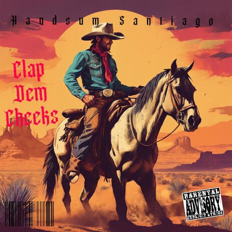 Clap Dem Cheeks | Boomplay Music