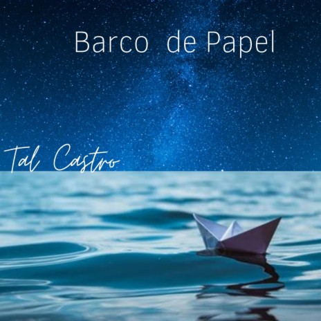 Barco de Papel | Boomplay Music
