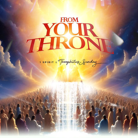 From Your Throne | Boomplay Music