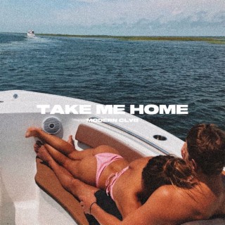 Take Me Home