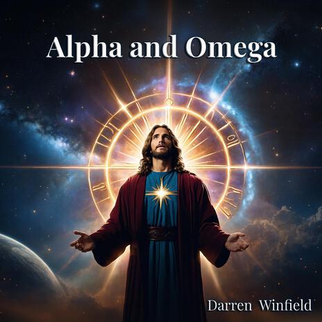 Alpha and Omega | Boomplay Music