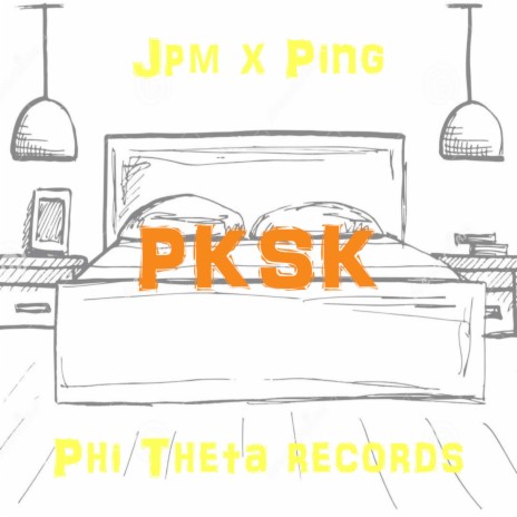 PKSK ft. Ping | Boomplay Music