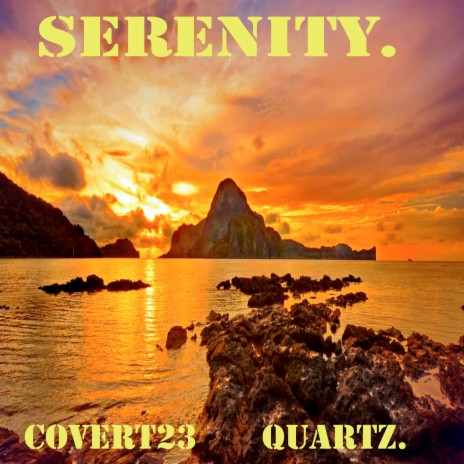 Serenity. ft. quartz | Boomplay Music