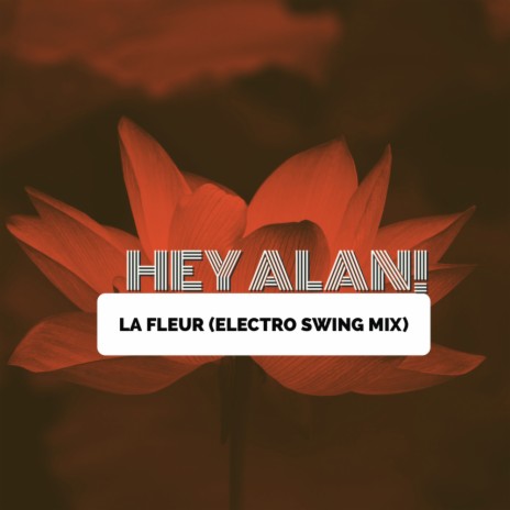 La Fleur (Adln Electro Swing Mix) | Boomplay Music