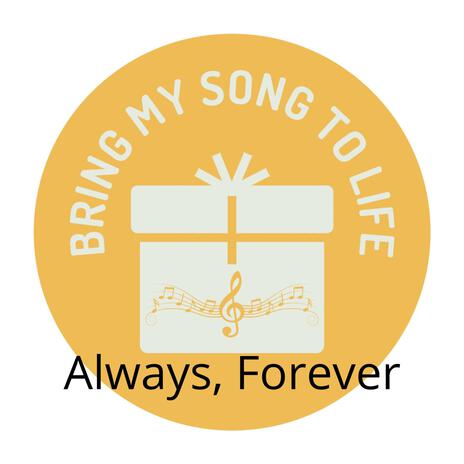 Always, Forever | Boomplay Music