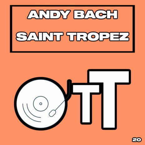 Saint Tropez (Original Mix) | Boomplay Music
